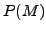$P(M)$