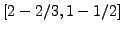 $[2-2/3,1-1/2]$